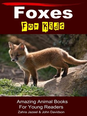 cover image of Foxes For Kids